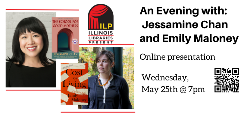 Illinois Libraries Present Jessamine Chan and Emily Maloney May 25